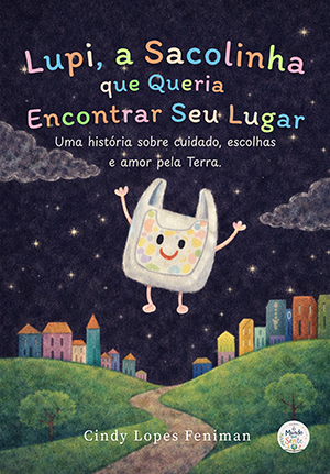 Lupi, a Sacolinha que Queria Encontrar Seu Lugar